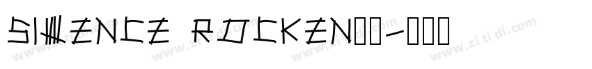 silence rocken字体字体转换